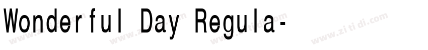 Wonderful Day Regula字体转换